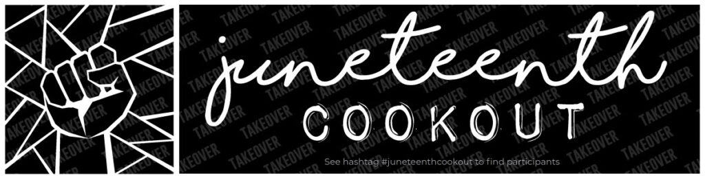 Juneteenth cookout banner